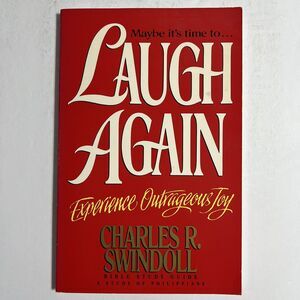 Maybe it's Time to Laugh Again Paperback By Charles R Swindoll Bible Study Guide